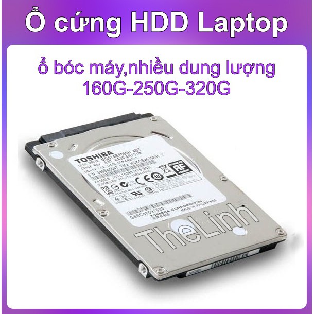 [Mã ELFLASH5 giảm 20K đơn 50K] Ổ cứng HDD cho Laptop - Hàng bóc máy nhiều dung lượng 160G 250G 320G